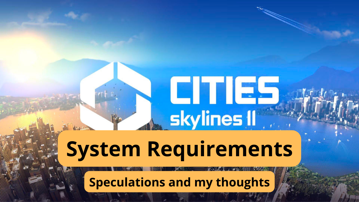 System requirements for Cities Skylines 2 - StrateGGames